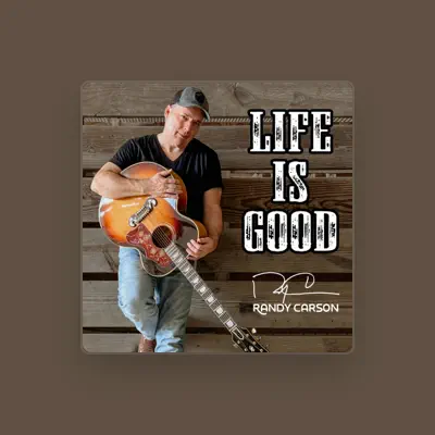 Listen to Randy Carson, watch music videos, read bio, see tour dates & more!