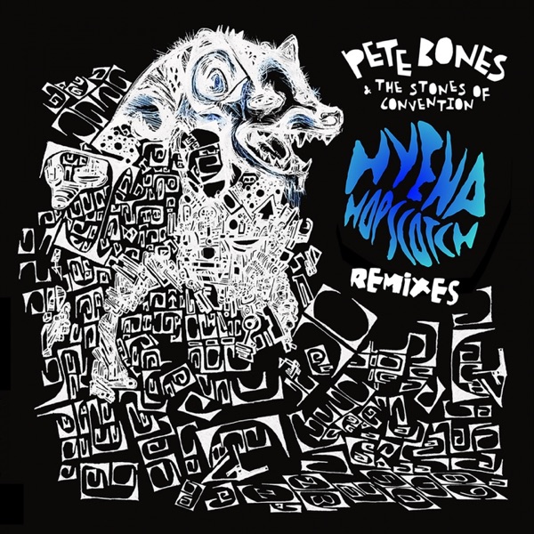 Hyena Hopscotch (Remixes)