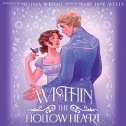 Within the Hollow Heart: Rivenwilde, Book 2 (Unabridged) - Melissa Wright