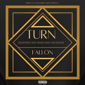 Turn Eighteen and Make Bad Decisions - Single