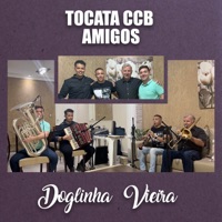 Tocata Ccb Amigos (feat. Alan Almeida, Ezequiel Martin & Tiaguinho Henrique) - Doglinha Vieira
