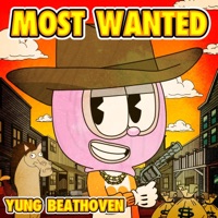 Most Wanted - Single - Yung Beathoven
