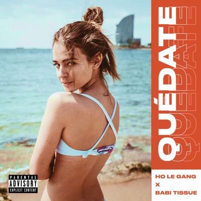 QUÉDATE (feat. HO Le Gvng) - Single