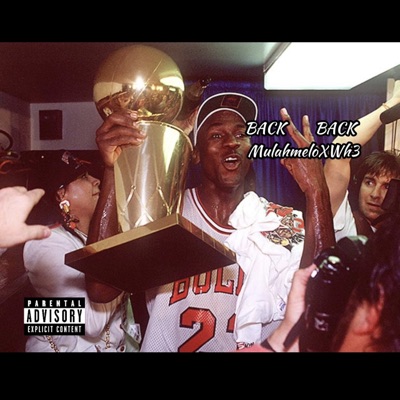 Back 2 Back (feat. Wh3) - Single