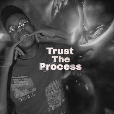 Trust the Process - EP