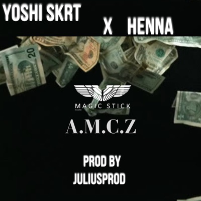 A.M.C.Z (feat. Henna) - Single