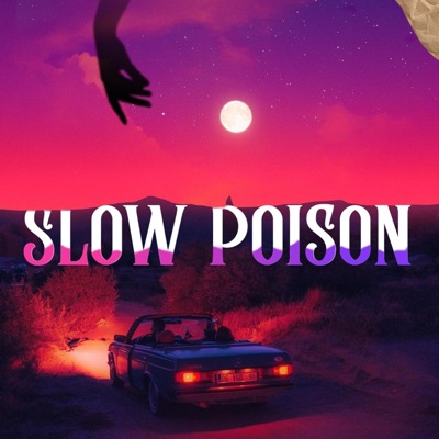 Slow Poison - Single