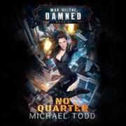 No Quarter - Michael Todd, Laurie Starkey & Michael Anderle
