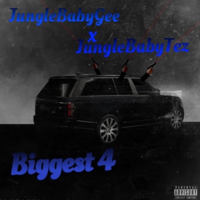 Biggest 4 (feat. Junglebabytez) - Single