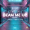 Beam Me Up (feat. 1800Tommy) - Asyah Tyra lyrics