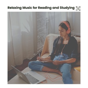 Relaxing Music for Reading and Studying