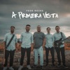 A Primera Vista - Single