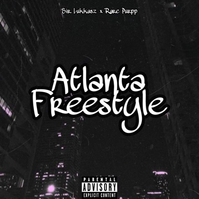 Atlanta Freestyle (feat. Rare Purpp) - Single