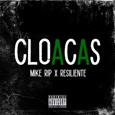 Cloacas (feat. Resiliente) - Single
