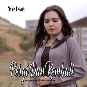 Chord Gitar Pergi Dan Kembali - Yelse (Malaysia)