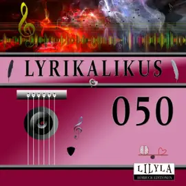Lyrikalikus 050