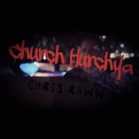 Church Hurchya - Single - Chris Raww