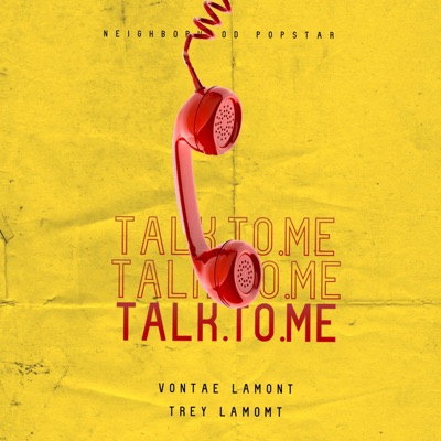 Talk To Me (feat. Trey Lamont) - Single