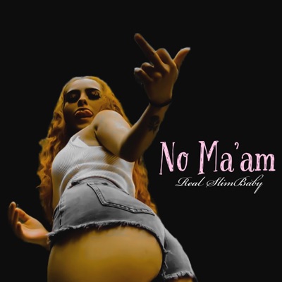 No Ma'am - Single