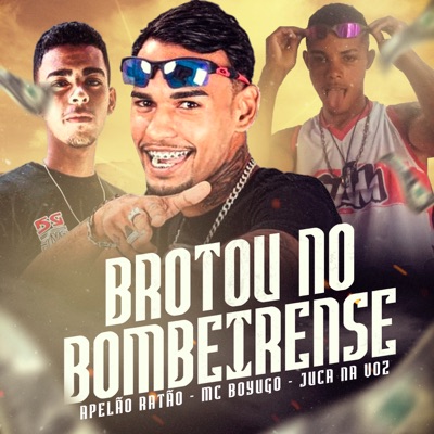Brotou no Bombeirense - Single