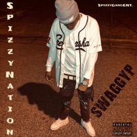 Spizzy Nation - EP - Swaggyp