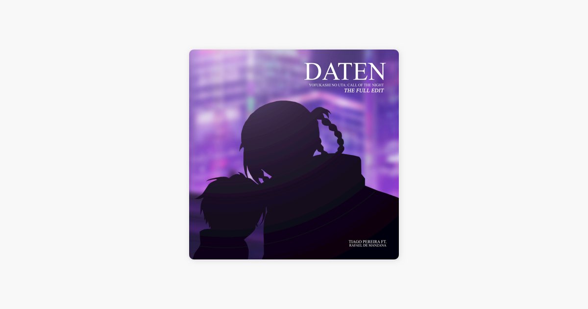 Daten (From Yofukashi No Uta: Call of the Night) – música e