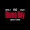 Burna Boy (feat. Royal T & OhJay) - Y.B.S. lyrics
