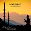 Pemilik Hati (DJ Jawai Remix) - Single