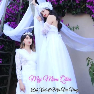 Dib xwb & Mai Vee Vang - Maj Mam Qhia
