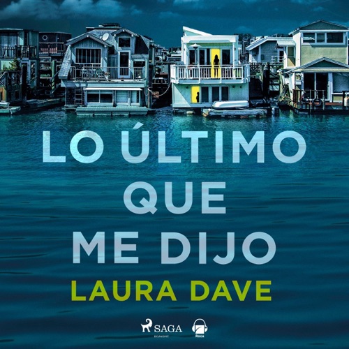 Lo último que me dijo (Unabridged) cover