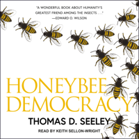 Honeybee Democracy - Thomas D. Seeley Cover Art