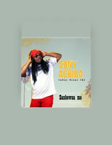 Listen to Sony Achiba, watch music videos, read bio, see tour dates & more!