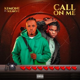Call on Me (feat. Sleaky C) Kimoni
