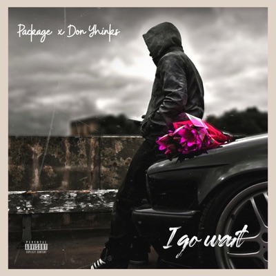 I Go Wait (feat. Don Yhinks) - Single