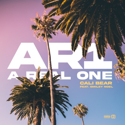AR1 (A REAL ONE) (feat. SMILEY NOEL) - Single