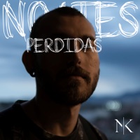 Noites Perdidas - Single - NK