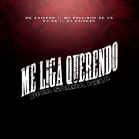 Me Liga Querendo Pica, Sarra Nela - Single - MC Kaioken, DJ Kaioken, DJ TS & MC Paulinho Da VG