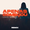 Apenas Começou (Remix) - Single