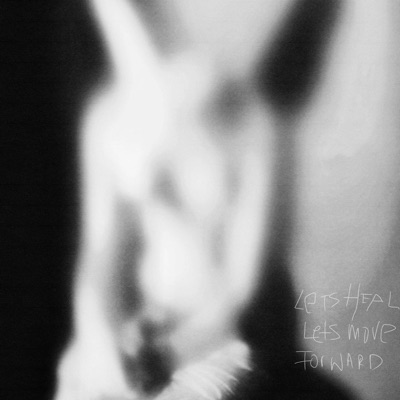 Let's Heal. Let's Move Forward. - Single