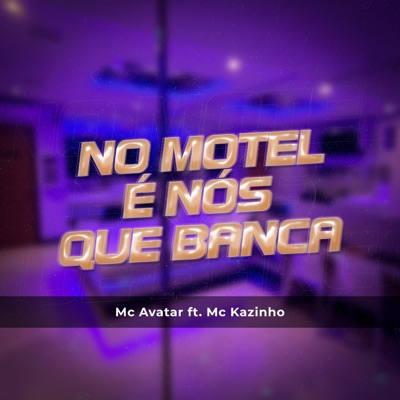 No Motel É Nós Que Banca - Single