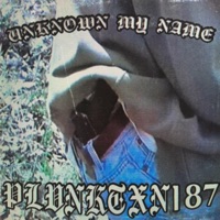 Unknown My Name - Single - Plvnktxn187