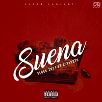 Suena (feat. Astaroth) - Single - SlOCK ZN21