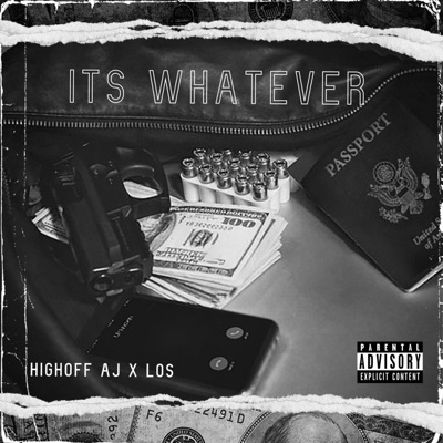 Its Whatever (feat. Los) - Single