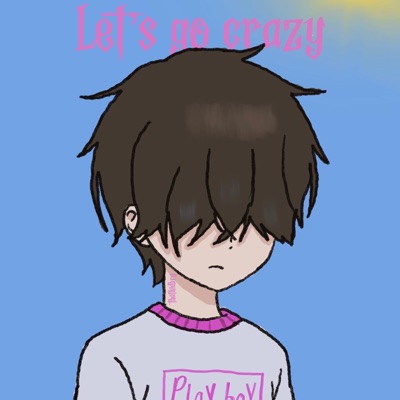 Lets go Crazy - EP