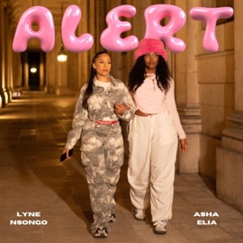Alert Lyne Nsongo & Asha Elia
