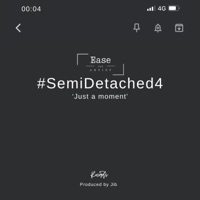 Semi Detached 4 (Just a Moment) - Single - Ease the Artist