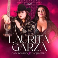 Laurita Garza - Single - Gaby Romero & Ely Quintero