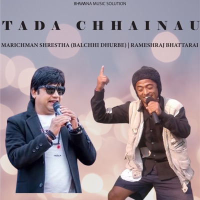 Tadha Chhainau - Single