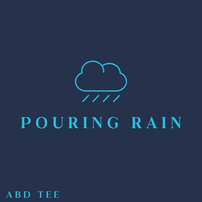Pouring Rain - Single