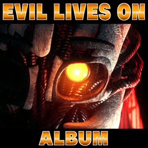 Evil Lives On